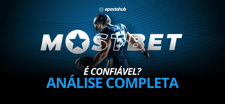 mostbet é confiável análise completa